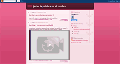 Desktop Screenshot of javierlapalabraeselhombre.blogspot.com