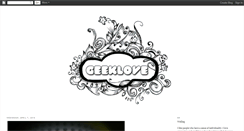 Desktop Screenshot of geeklov-e.blogspot.com