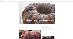 Desktop Screenshot of ihopeyourehungry.blogspot.com