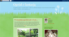 Desktop Screenshot of ogrodzfantazja.blogspot.com