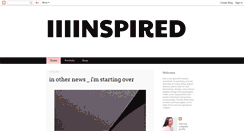 Desktop Screenshot of iiiinspired.blogspot.com