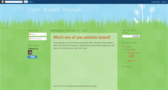 Desktop Screenshot of just-brown-enough.blogspot.com