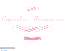 Tablet Screenshot of caprichosfemininos.blogspot.com