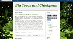 Desktop Screenshot of bigtreesandchickpeas.blogspot.com