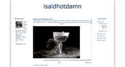 Desktop Screenshot of isaidhotdamn.blogspot.com