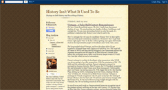 Desktop Screenshot of historyisnotwhatitusedtobe.blogspot.com