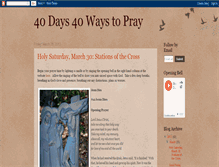 Tablet Screenshot of 40days40waystopray.blogspot.com