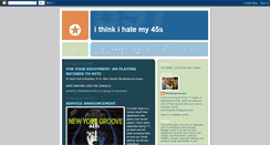 Desktop Screenshot of ithinkihatemy45s.blogspot.com