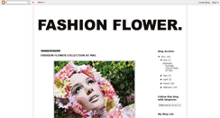 Desktop Screenshot of fashionflowerblog.blogspot.com