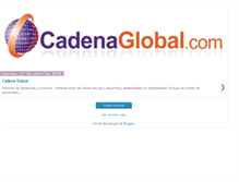 Tablet Screenshot of cadenaglobal.blogspot.com