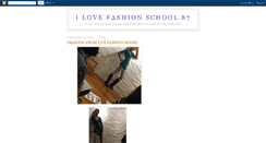 Desktop Screenshot of ilovefashionschool87.blogspot.com