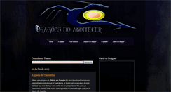 Desktop Screenshot of osdragoesdoanoitecer.blogspot.com