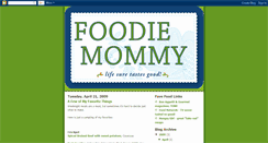 Desktop Screenshot of foodie-mommy.blogspot.com