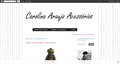 Desktop Screenshot of carolina-araujo-acessorios.blogspot.com