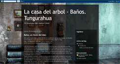 Desktop Screenshot of lacasadelarbolbaniostungurahua.blogspot.com