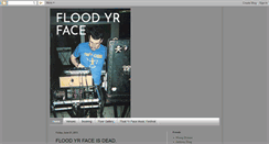 Desktop Screenshot of floodyrface.blogspot.com