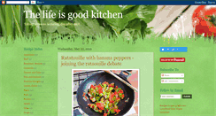 Desktop Screenshot of lifeisgoodkitchen.blogspot.com