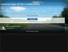 Tablet Screenshot of izquierdasigloxxi.blogspot.com