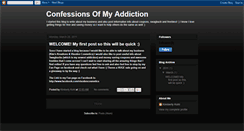 Desktop Screenshot of confessionsofmyaddictions.blogspot.com
