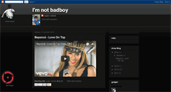 Desktop Screenshot of imnotbadboy.blogspot.com