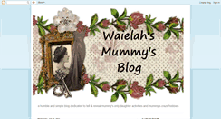 Desktop Screenshot of mummywaielah.blogspot.com