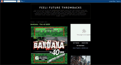 Desktop Screenshot of feelifuturethrowbacks.blogspot.com