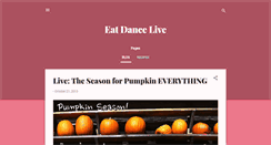 Desktop Screenshot of eatdancelive.blogspot.com