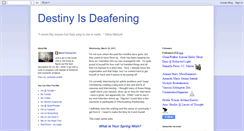 Desktop Screenshot of destinyisdeafening.blogspot.com