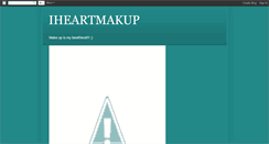 Desktop Screenshot of iheartmakup.blogspot.com