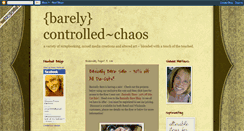 Desktop Screenshot of barely-controlledchaos.blogspot.com