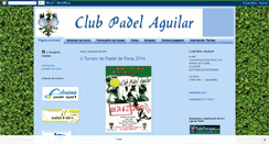 Desktop Screenshot of clubpadelaguilar.blogspot.com