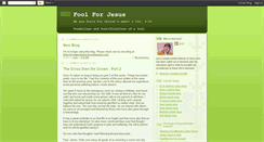 Desktop Screenshot of fool-4-jesus.blogspot.com