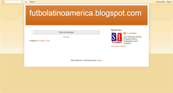 Desktop Screenshot of futbolatinoamerica.blogspot.com