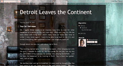 Desktop Screenshot of detroitleavesthecontinent.blogspot.com