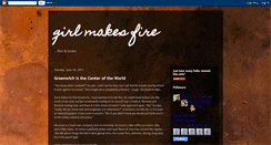 Desktop Screenshot of girlmakesfire.blogspot.com