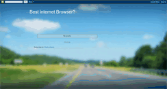 Desktop Screenshot of isthereabestinternetbrowser.blogspot.com