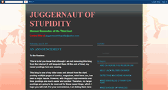 Desktop Screenshot of juggernautofstupidity.blogspot.com