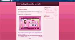 Desktop Screenshot of barbiegirlscomthenewsite.blogspot.com