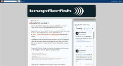 Desktop Screenshot of knopflerfish.blogspot.com