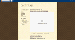 Desktop Screenshot of justsayingthough.blogspot.com