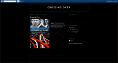 Desktop Screenshot of crossing-over-2009.blogspot.com