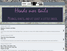 Tablet Screenshot of neitherheadsnortails.blogspot.com