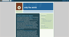 Desktop Screenshot of onlytheworld12.blogspot.com