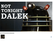 Tablet Screenshot of nottonightdalek.blogspot.com