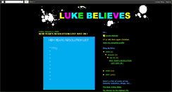 Desktop Screenshot of lukebelieves.blogspot.com