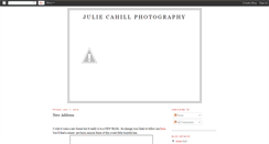 Desktop Screenshot of juliecahillphotography.blogspot.com