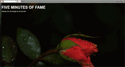 Desktop Screenshot of five-minutes-of-fame.blogspot.com