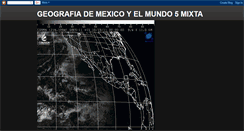 Desktop Screenshot of geografiademexicoyelmundo5mixta.blogspot.com