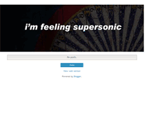 Tablet Screenshot of imfeelingsupersonic.blogspot.com