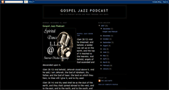 Desktop Screenshot of gospeljazzpodcast.blogspot.com